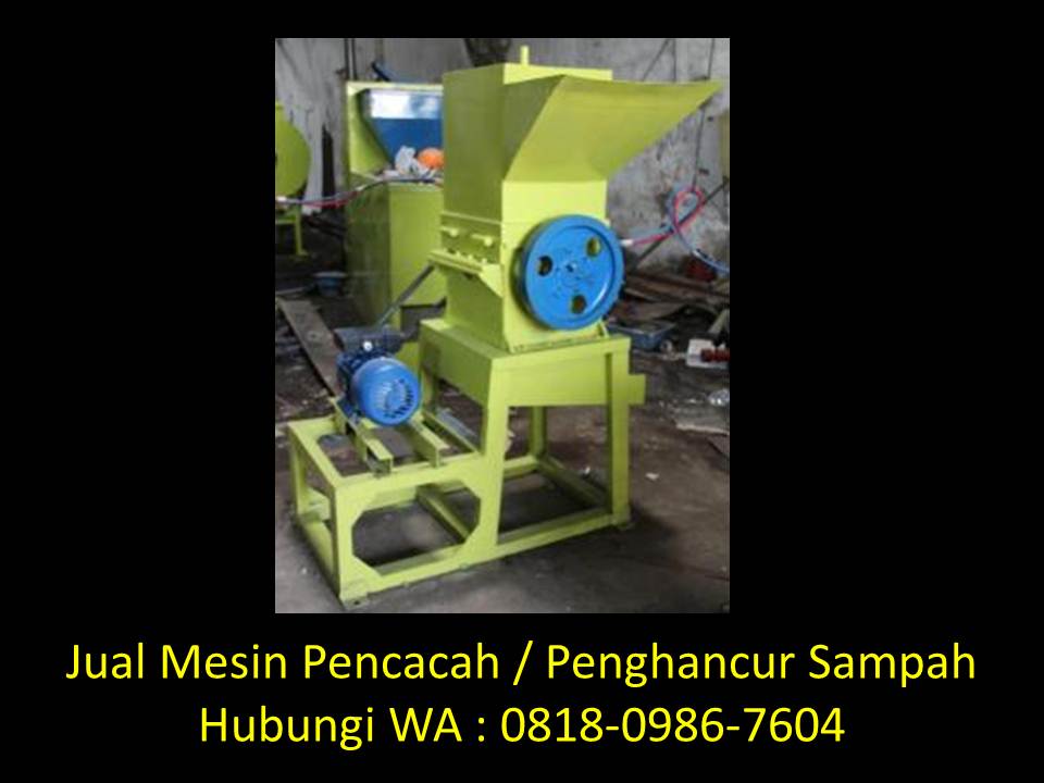 Memulai usaha daur ulang plastik di Bandung WA : 0818-0986-7604  Harga-mesin-penggiling-limbah-ikan-di-bandung