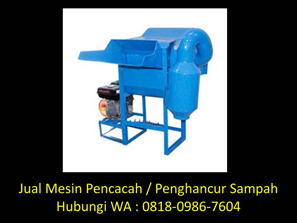 Membuat mesin penghancur plastik di Bandung WA : 0822-1813-7048 Mesin-pencacah-sampah-harga-di-bandung